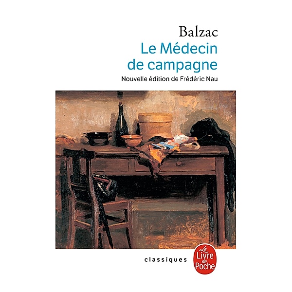 Le médecin de campagne (nouvelle édition) / Classiques, Honoré de Balzac