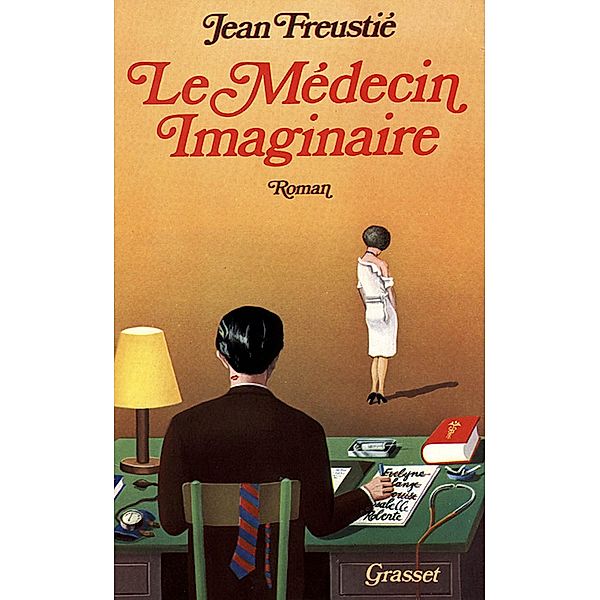 Le médecin imaginaire / Littérature Française, Jean Freustié