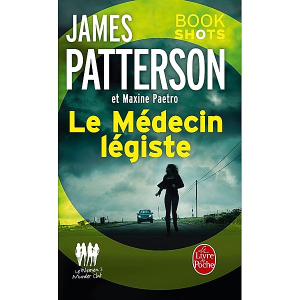 Le Médecin légiste (Women's Murder Club) / Thrillers, James Patterson