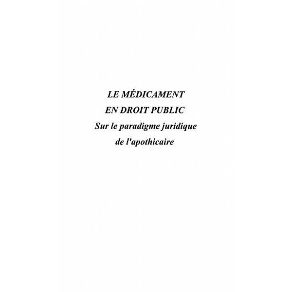 LE MEDICAMENT EN DROIT PUBLIC / Hors-collection, Emmanuel Cadeau