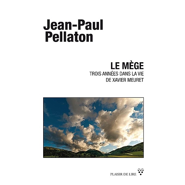 Le Mège, Jean-Paul Pellaton