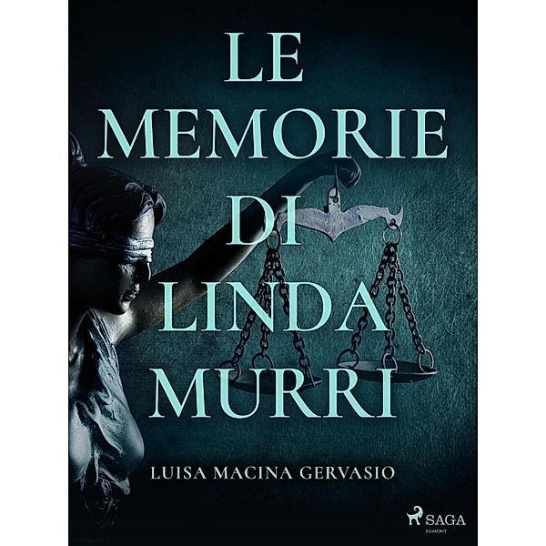 Le memorie di Linda Murri, Luisa Macina Gervasio