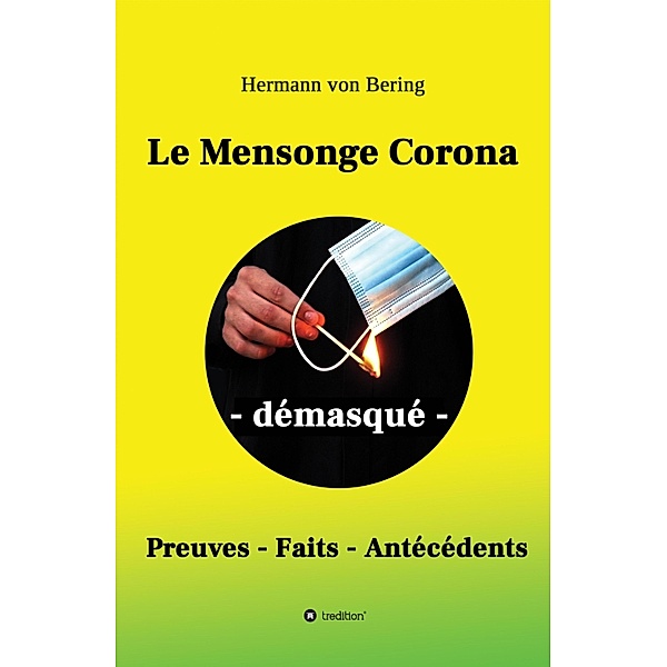 Le Mensonge Corona - démasqué, Hermann von Bering