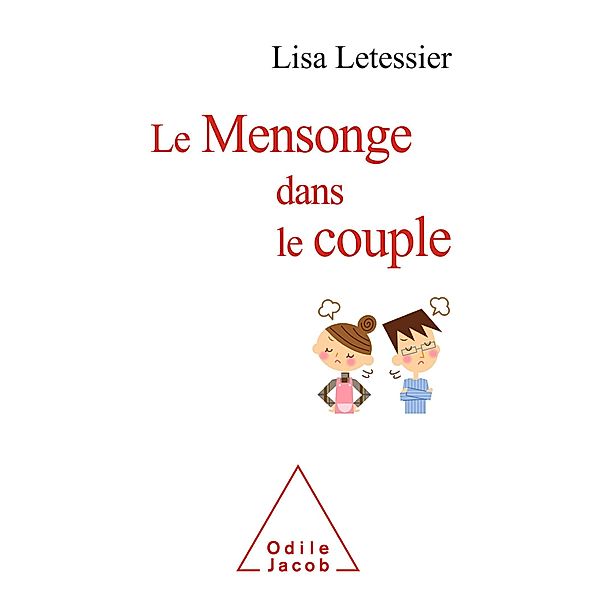 Le Mensonge dans le couple, Letessier Lisa Letessier