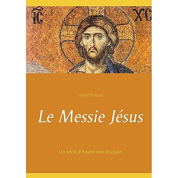 Le Messie Jésus, Hervé Ponsot