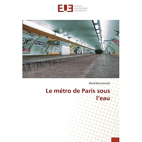 Le métro de Paris sous l'eau, Walid Bouchenafa