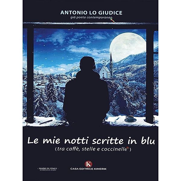 Le mie notti scritte in blu, Antonio Lo Giudice