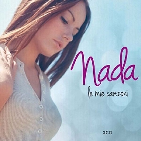 Le Miei Canzoni, Nada