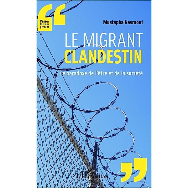 Le migrant clandestin, Nasraoui Mustapha Nasraoui