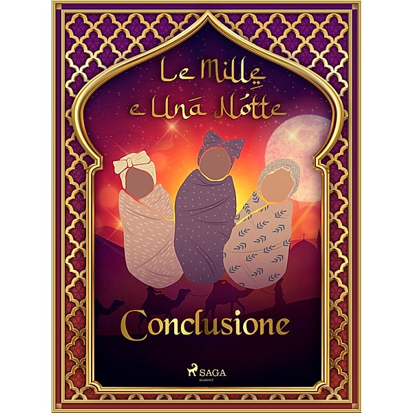 Le Mille e Una Notte: Conclusione (Le Mille e Una Notte 60) / Le Mille e Una Notte Bd.60, One Thousand and One Nights