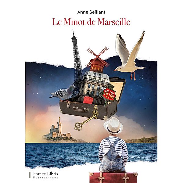 Le minot de Marseille, Anne Seillant