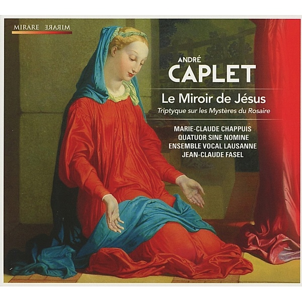 Le Miroir De Jesus (Der Spiege, Chappuis, Quatuor Sine Nomine, Ens.Vocal Lausanne