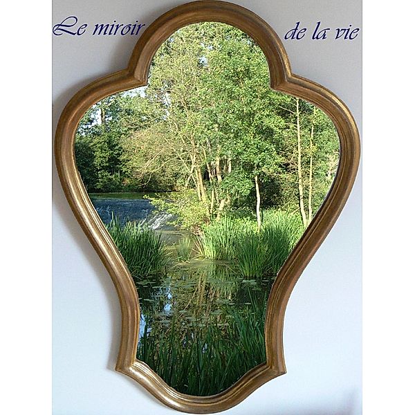 le miroir de la vie, Jean Laurent Monska