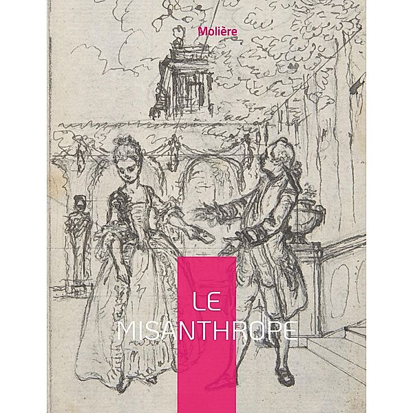 Le Misanthrope, Molière