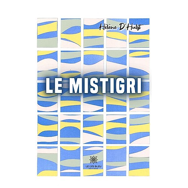 Le Mistigri, Hélène D'Hulst