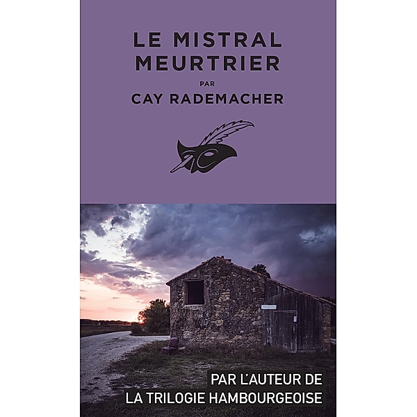 Le Mistral meurtrier / Masque Poche, Cay Rademacher