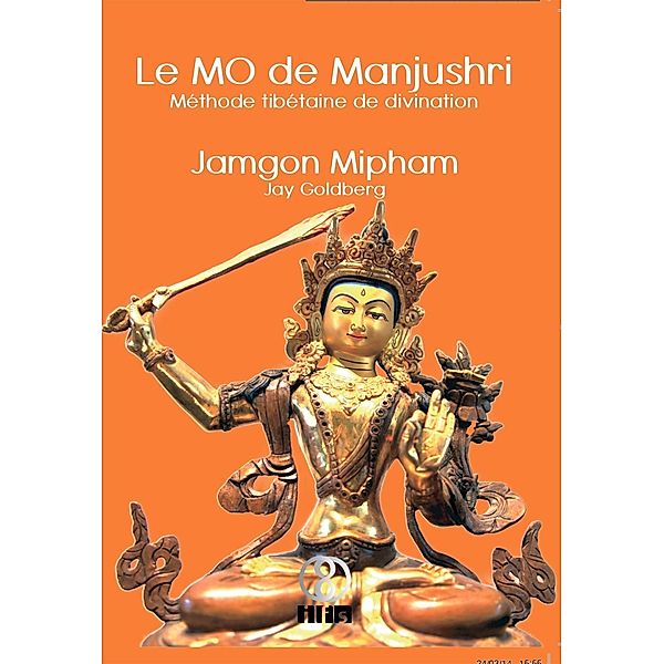 Le MO de Manjushri, Jay Goldberg, Jamgon Mipham