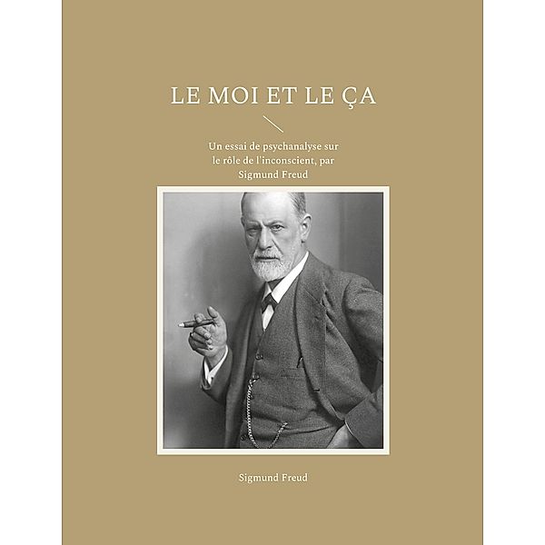 Le Moi et le Ça, Sigmund Freud