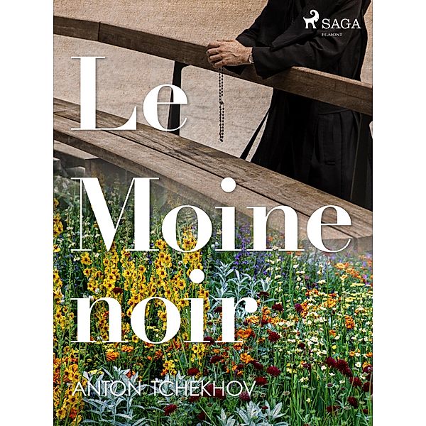 Le Moine noir / World Classics, Anton Tchekhov