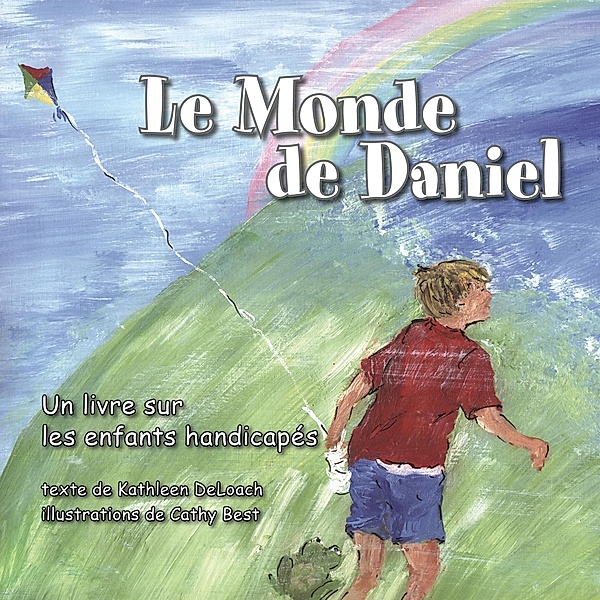 Le Monde de Daniel, Kathleen DeLoach