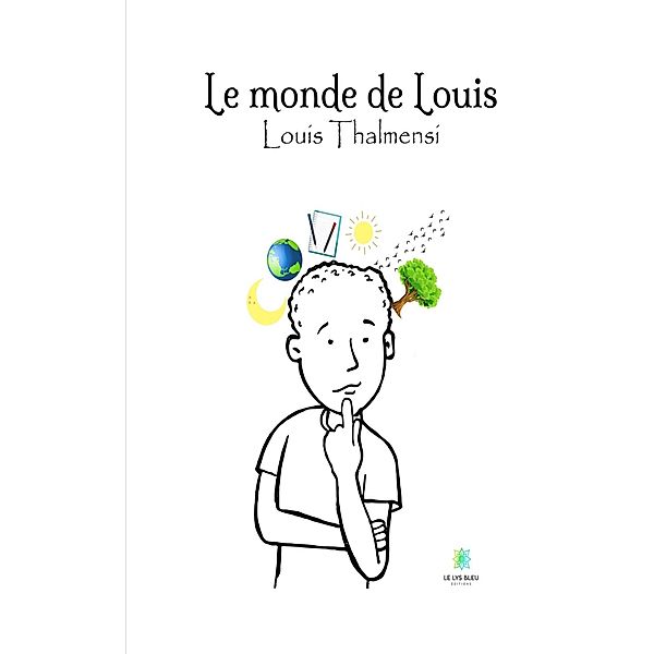 Le monde de Louis, Louis Thalmensi