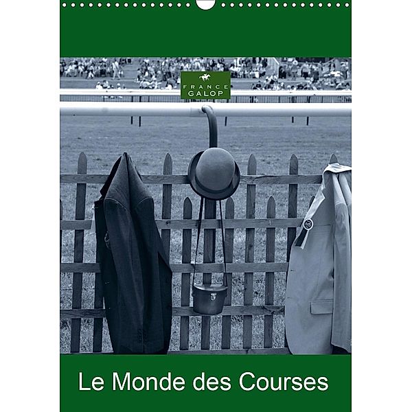 Le Monde des Courses (Calendrier mural 2021 DIN A3 vertical), Capella MP
