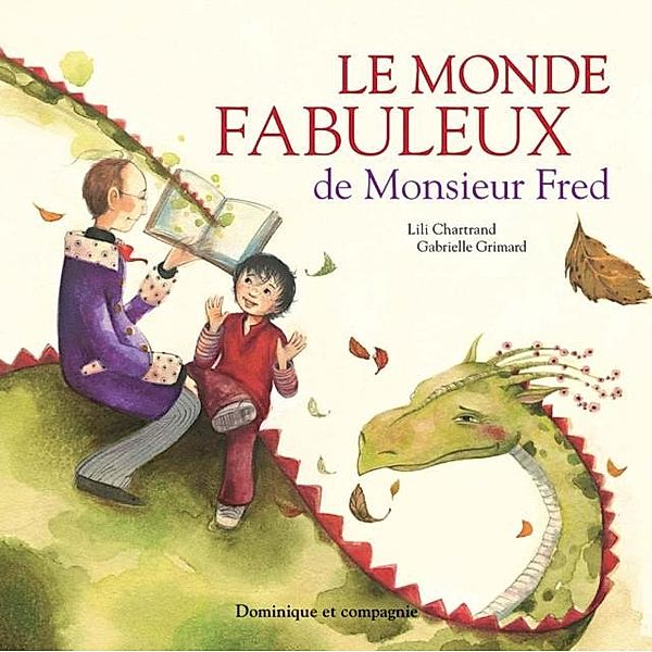 Le monde fabuleux de Monsieur Fred, Lili Chartrand