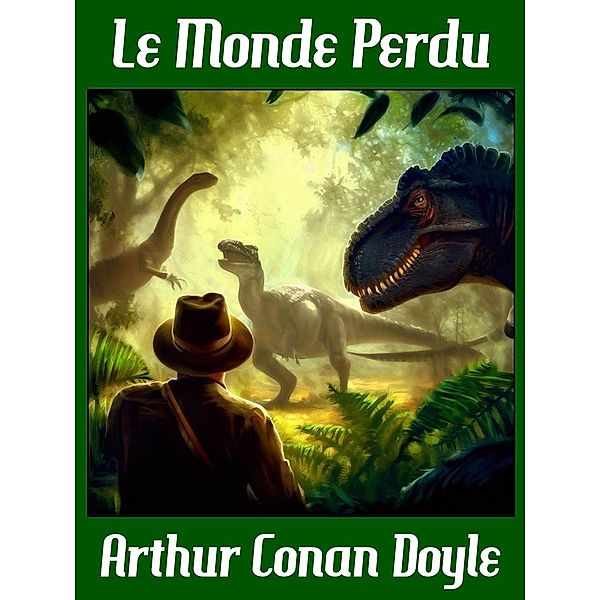 Le Monde Perdu / Wildside Press, Arthur Conan Doyle