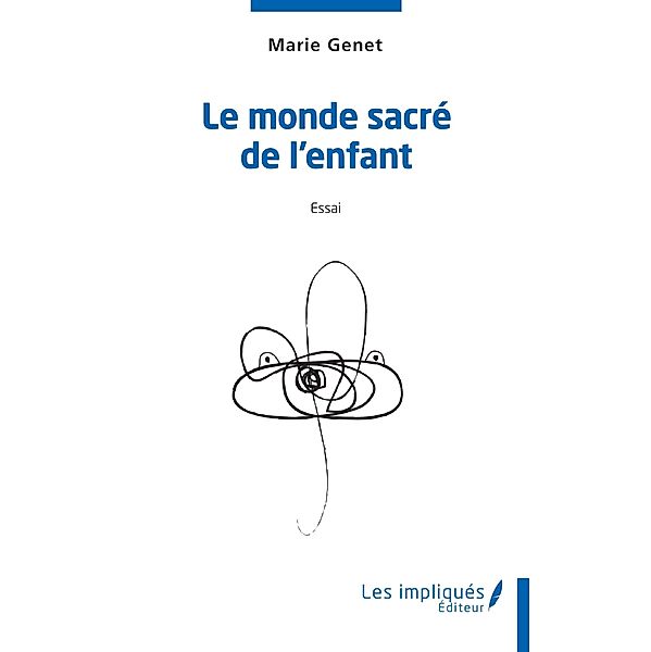 Le monde sacre de l'enfant, Genet