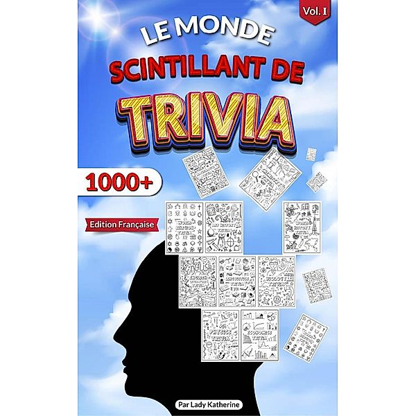 Le Monde Scintillant De Trivia (Trivia Books, #1) / Trivia Books, Lady Katherine