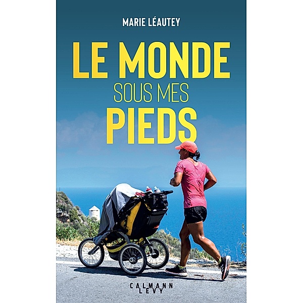 Le Monde sous mes pieds / Documents, Actualités, Société, Marie Léautey