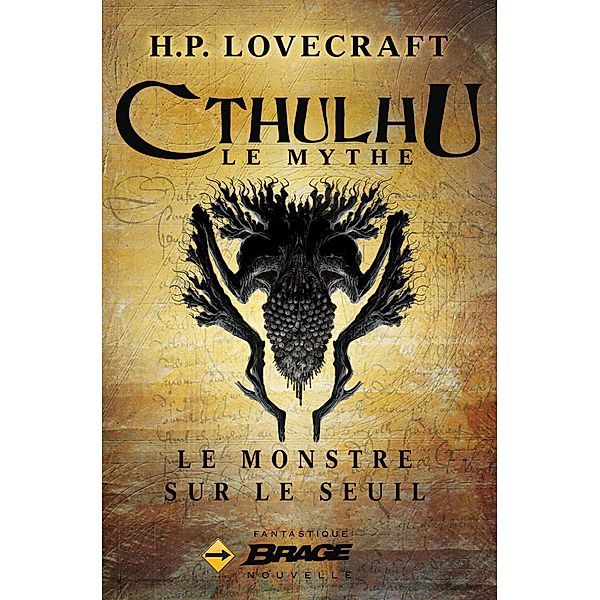 Le Monstre sur le seuil / Brage, H. P. Lovecraft