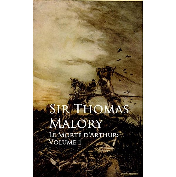 Le Morte d'Arthur, Thomas Malory