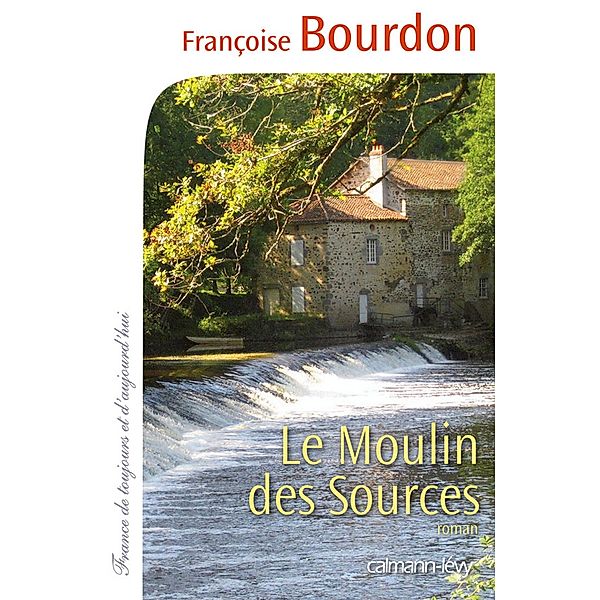 Le Moulin des sources / Cal-Lévy-Territoires, Françoise Bourdon