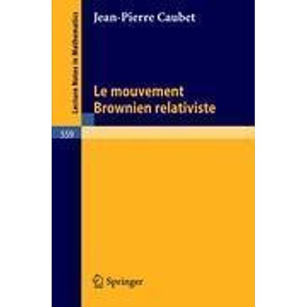 Le mouvement brownien relativiste, J. -P. Caubet
