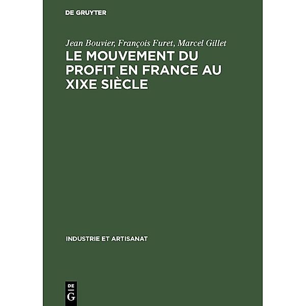 Le mouvement du profit en France au XIXe siècle, Jean Bouvier, François Furet, Marcel Gillet