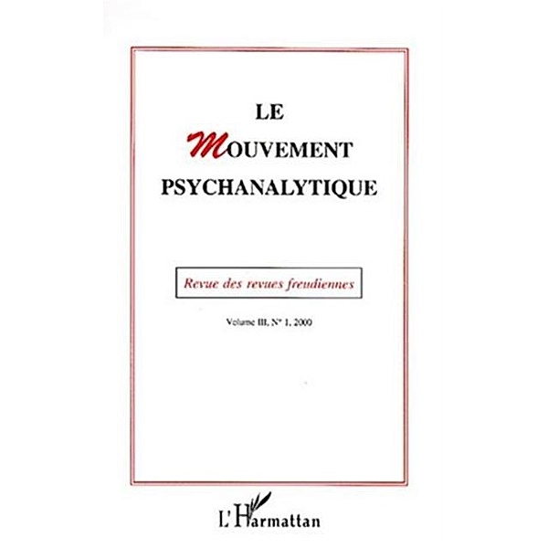 Le mouvement psychanalytique Vol. III, 1 / Hors-collection, Collectif
