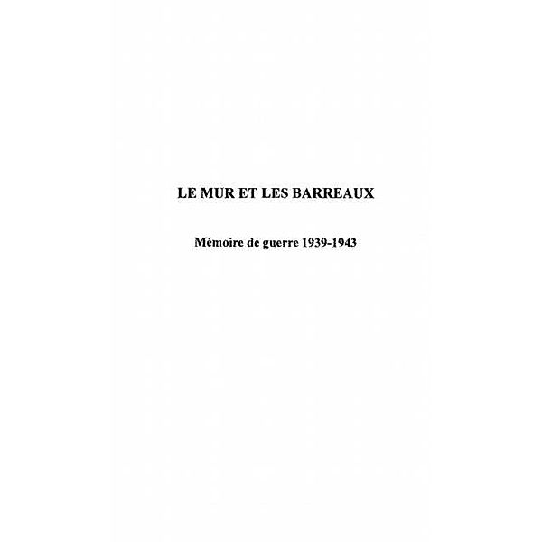 LE MUR ET LES BARREAUX / Hors-collection, Thaddee Piotrowski