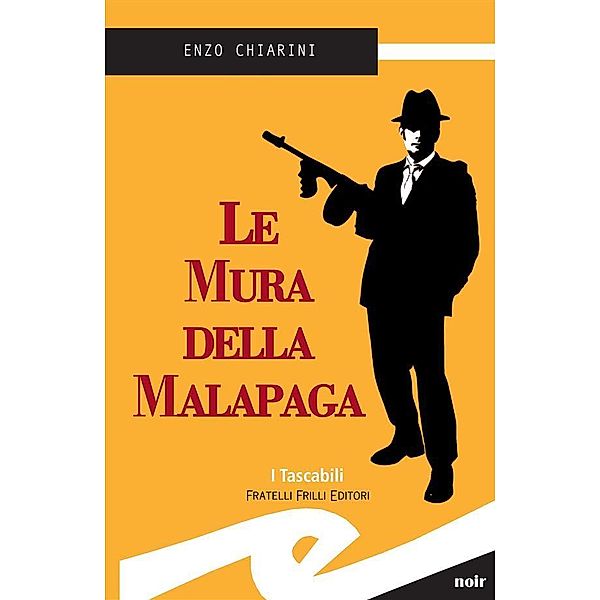 Le mura della Malapaga, Enzo Chiarini