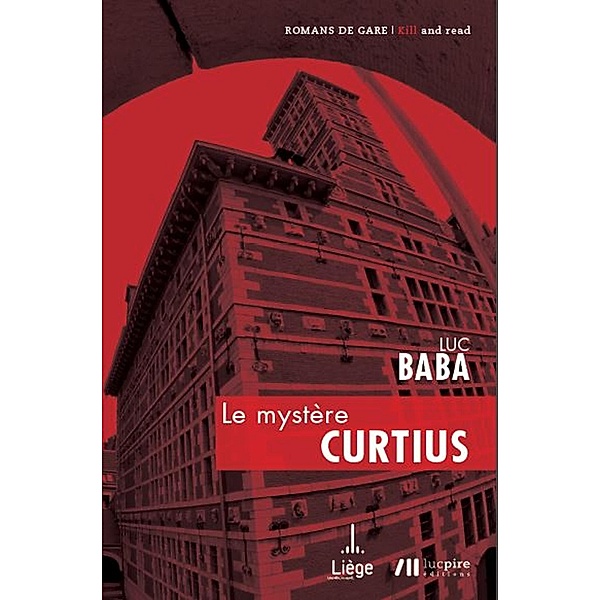 Le mystère Curtius, Luc Baba