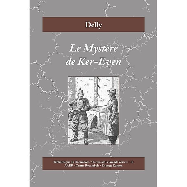 Le Mystère de Ker-Even, Delly