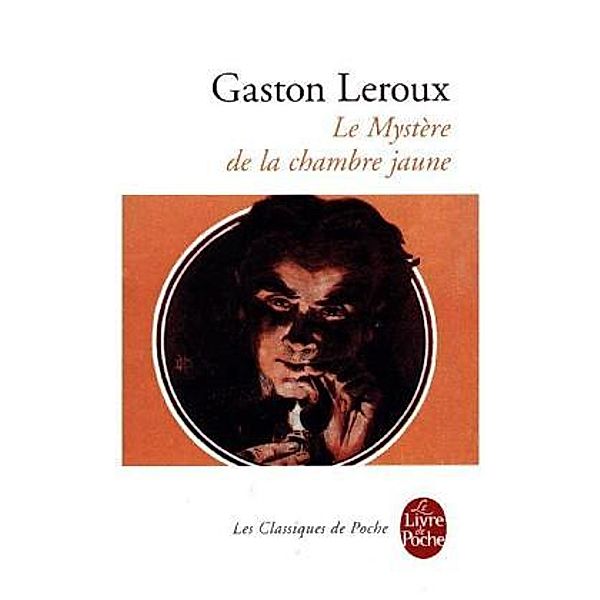 Le Mystère de la chambre jaune, Gaston Leroux