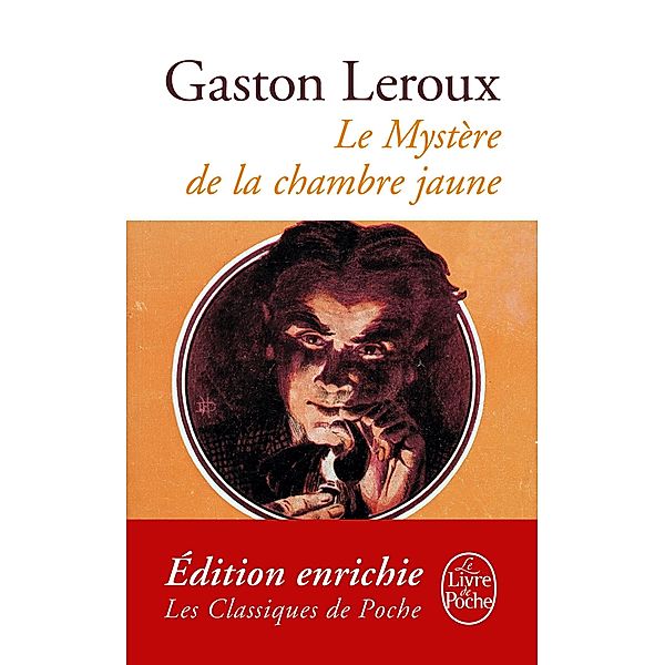 Le Mystère de la chambre jaune / Classiques, Gaston Leroux