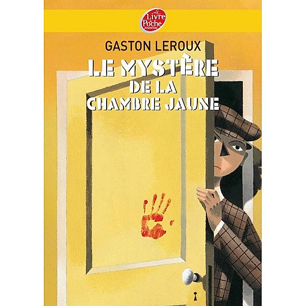 Le mystère de la chambre jaune - Texte intégral / Policier, Gaston Leroux