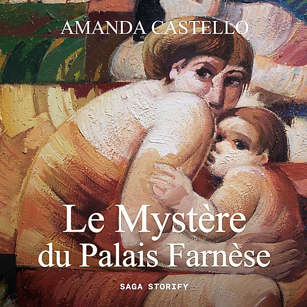 Le Mystère du Palais Farnèse, Amanda Castello