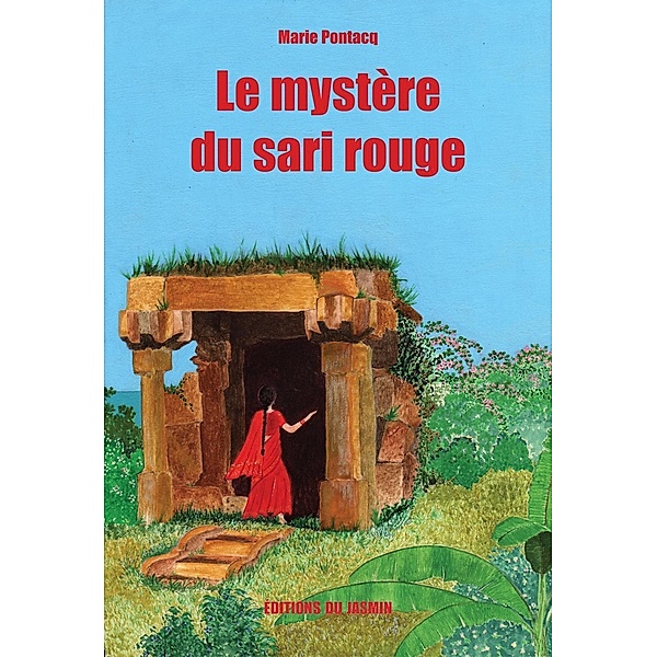 Le mystère du sari rouge, Marie Pontacq