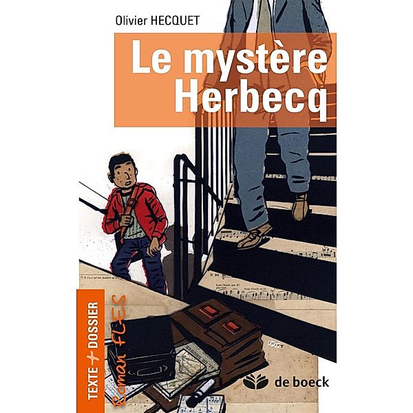 Le mystère Herbecq, Olivier Hecquet