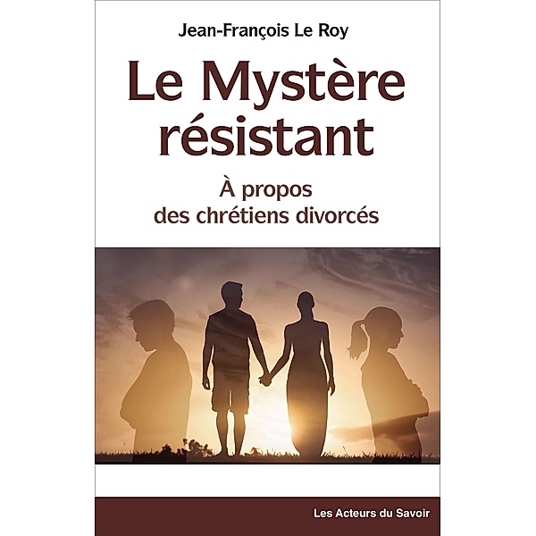 Le Mystère résistant, Jean-François Le Roy