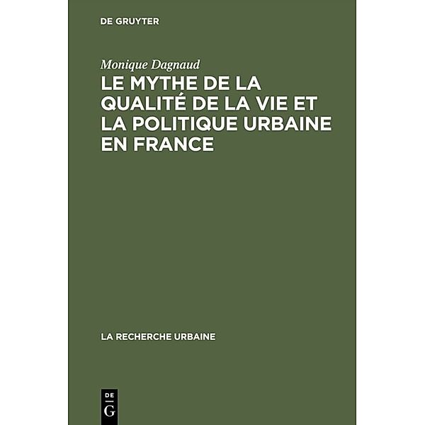 Le mythe de la qualité de la vie et la politique urbaine en France, Monique Dagnaud