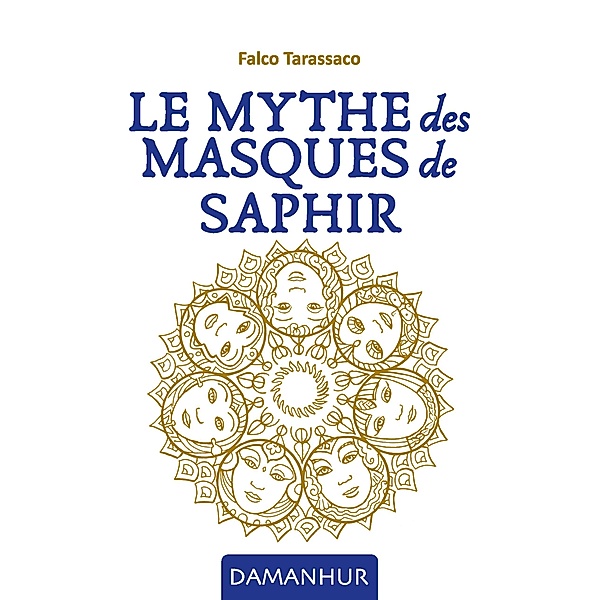 Le Mythe Des Masques De Saphir, Falco Tarassaco (Oberto Airaudi)